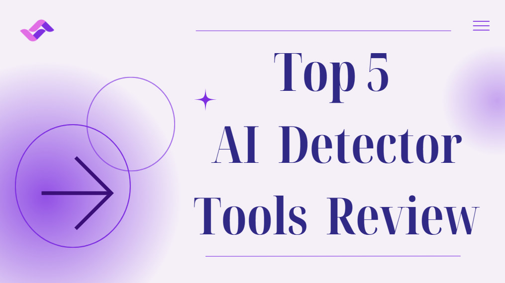 Top 5 AI Detector Tools Review