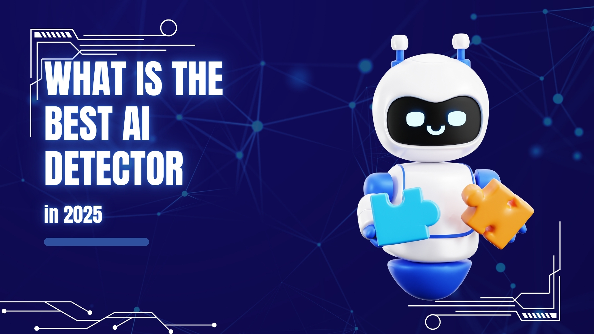 What is the Best AI Detector in 2025?