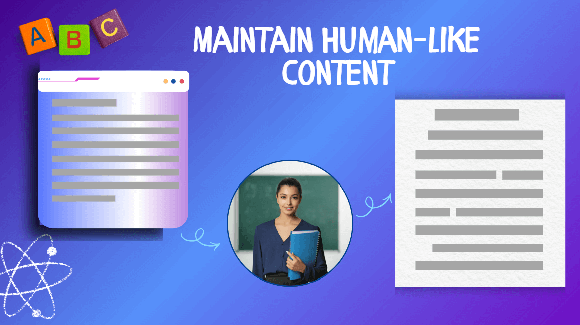 Maintain Human-Like Content